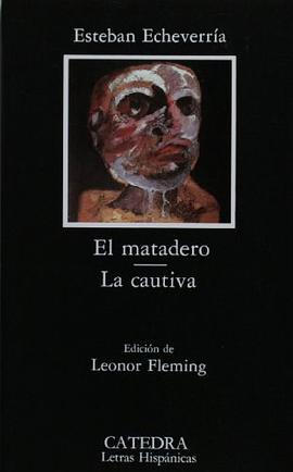 El Matadero-La Cautiva pdf epub mobi 电子书 下载