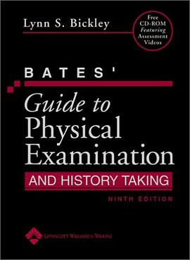 Bates' Guide to Physical Examination And History Taking (9th Edition) pdf epub mobi 电子书 下载