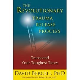 The Revolutionary Trauma Release Process