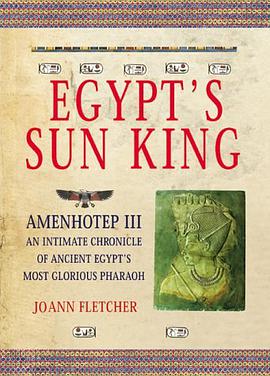 Egypt’s Sun King Amenhotep III pdf epub mobi 电子书 下载