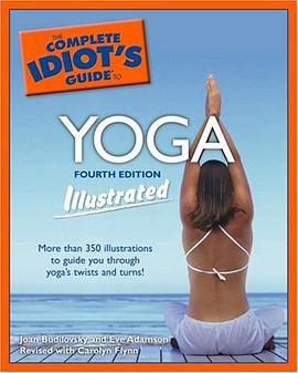 The Complete Idiot's Guide to Yoga Illustrated, 4th Edition pdf epub mobi 电子书 下载