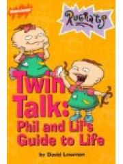 Twin Talk: Phil and Lils Guide to Life Rugrats pdf epub mobi 电子书 下载