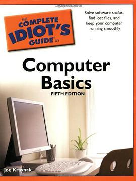 The Complete Idiot's Guide to Computer Basics, 5th Edition pdf epub mobi 电子书 下载