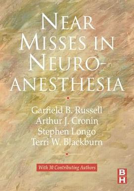 Near Misses in Neuroanesthesia pdf epub mobi 电子书 下载