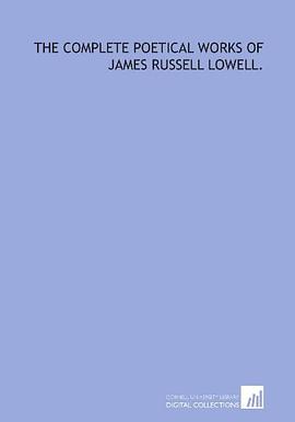 The complete poetical works of James Russell Lowell. pdf epub mobi 電子書 下載