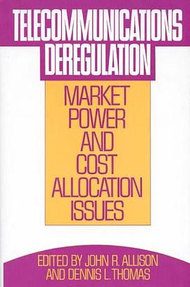 Telecommunications Deregulation pdf epub mobi 电子书 下载