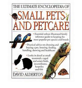 The Ultimate Encyclopedia of Small Pets and Petcare pdf epub mobi 电子书 下载