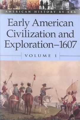Early American Civilization and Exploration - 1607 pdf epub mobi 电子书 下载