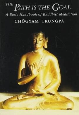 The Path Is the Goal (Dharma Ocean) pdf epub mobi 电子书 下载