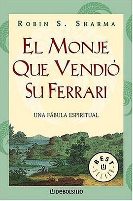 El Monje Que Vendio Su Ferrari = The Monk Who Sold His Ferrari pdf epub mobi 电子书 下载