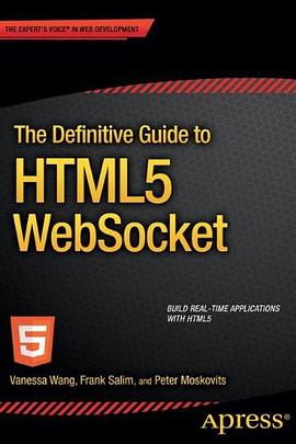 The Definitive Guide to HTML5 WebSocket pdf epub mobi 电子书 下载
