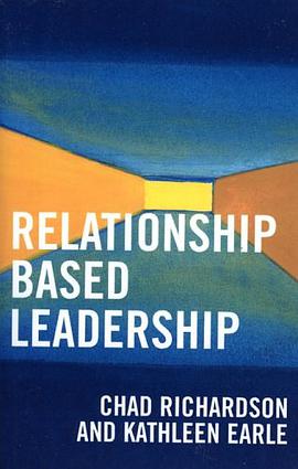 Relationship Based Leadership pdf epub mobi 電子書 下載