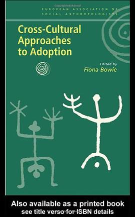 Cross-Cultural Approaches to Adoption pdf epub mobi 电子书 下载