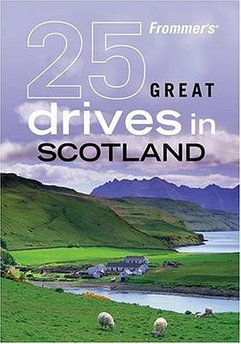 Frommer's 25 Great Drives in Scotland pdf epub mobi 电子书 下载