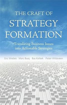 The Craft of Strategy Formation pdf epub mobi 电子书 下载