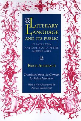 Literary Language and Its Public in Late Latin Antiquity and in the Middle Ages pdf epub mobi 电子书 下载