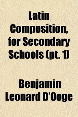 Latin Composition, for Secondary Schools (pt. 1) pdf epub mobi 电子书 下载