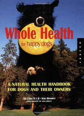 Whole Health for Happy Dogs pdf epub mobi 电子书 下载