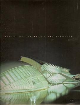 Ciutat De Les Arts I Les Ciencies (City of Arts and Sciences in Valencia, Spain) pdf epub mobi 電子書 下載