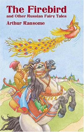 The Firebird and Other Russian Fairy Tales pdf epub mobi 电子书 下载