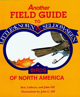 Another Field Guide to Little-Known and Seldom-Seen Birds of North America pdf epub mobi 電子書 下載