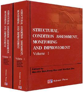 STRUCTURAL CONDITION ASSESSMENT，MONITORING AND IMPROVEMENT VolumeⅠⅡ（全兩冊） pdf epub mobi 電子書 下載