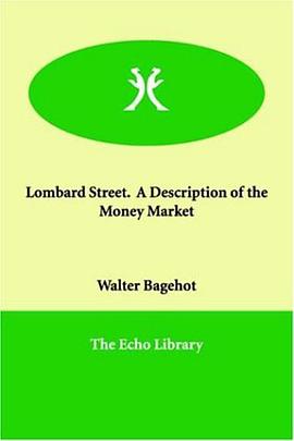 Lombard Street.  A Description of the Money Market pdf epub mobi 电子书 下载