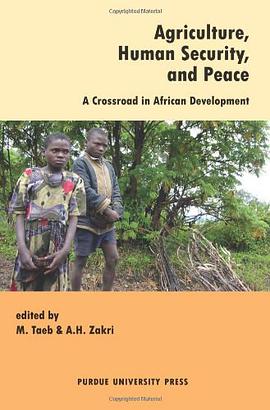 Agriculture, Human Security, and Global Peace pdf epub mobi 电子书 下载