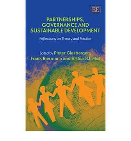 Partnerships, Governance and Sustainable Development pdf epub mobi 电子书 下载