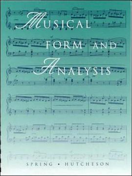 Musical Form and Analysis pdf epub mobi 电子书 下载