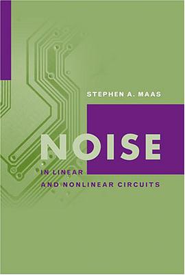 Noise in Linear and Nonlinear Circuits pdf epub mobi 下载