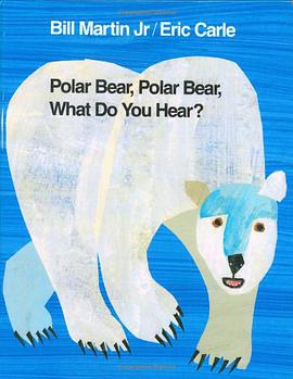 Polar Bear, Polar Bear, What Do You Hear? pdf epub mobi 电子书 下载