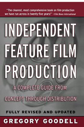 Independent Feature Film Production pdf epub mobi 电子书 下载
