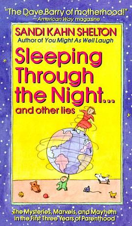 Sleeping Through the Night...and Other Lies pdf epub mobi 电子书 下载