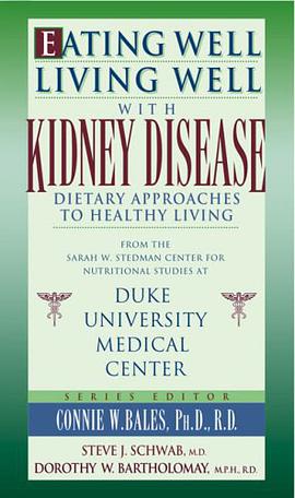 Eating Well-Living Well with Kidney Disease pdf epub mobi 电子书 下载
