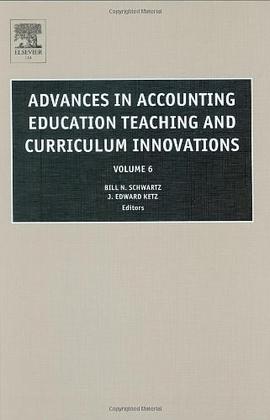 Advances in Accounting Education Teaching and Curriculum Innovations pdf epub mobi 电子书 下载