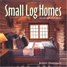 Small Log Homes pdf epub mobi 下载