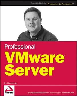 Professional VMware Server (Programmer to Programmer) pdf epub mobi 电子书 下载