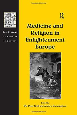 Medicine and Religion in Enlightenment Europe pdf epub mobi 电子书 下载