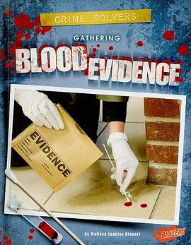 Gathering Blood Evidence pdf epub mobi 下载
