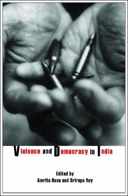 Violence and Democracy in India pdf epub mobi 电子书 下载