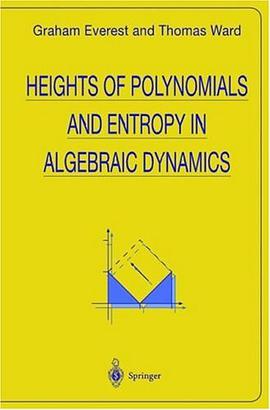 Heights of Polynomials and Entropy in Algebraic Dynamics (Universitext) pdf epub mobi 电子书 下载