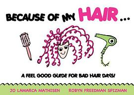 Because of My Hair... pdf epub mobi 电子书 下载