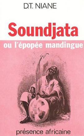 Soundjata ou lÃ©popÃ©e mandingue pdf epub mobi 电子书 下载