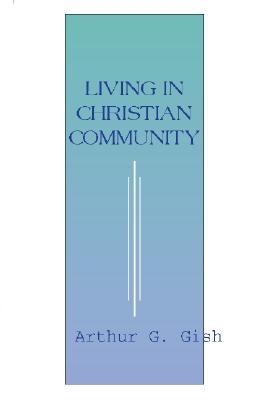 Living in Christian Community pdf epub mobi 电子书 下载