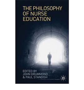 Philosophy of Nurse Education pdf epub mobi 电子书 下载