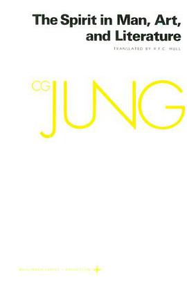 The Spirit in Man, Art, & Literature (Collected Works of Jung Vol. 15) pdf epub mobi 電子書 下載