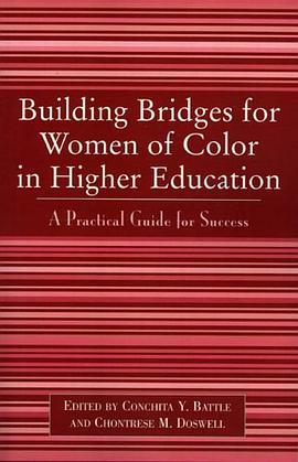 Building Bridges for Women of Color in Higher Education pdf epub mobi 电子书 下载