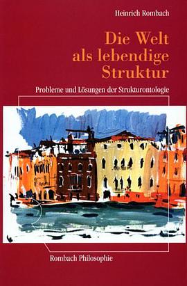 Die Welt als lebendige Struktur pdf epub mobi 电子书 下载