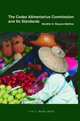 The Codex Alimentarius Commission and Its Standards pdf epub mobi 电子书 下载